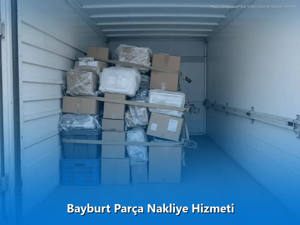 Bayburt Parça Nakliye Hizmeti